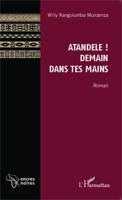 Cover Atandele ! Demain dans tes mains (eBook, PDF)