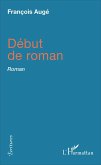 Début de roman (eBook, PDF)