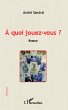 A quoi jouez-vous ? (eBook, PDF) - Bild 1