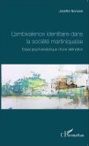 L'ambivalence identitaire dans la société martiniquaise (eBook, PDF)