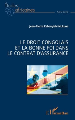 Cover Le droit congolais et la bonne foi dans le contrat d'assurance (eBook, PDF)