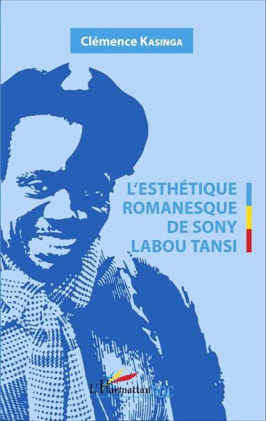 L'Esthétique romanesque de Sony Labou Tansi (eBook, PDF)