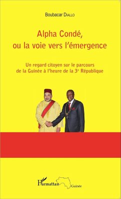 Cover Alpha Condé, ou la voie vers l'émergence (eBook, PDF)