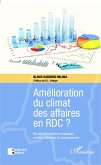 Amélioration du climat des affaires en RDC ? (eBook, ePUB) Amélioration du climat des affaires en RDC ? (eBook, ePUB)