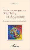 Le vin compose pour eux des chants et des poèmes (eBook, PDF)