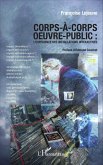 Corps-à-corps oeuvre-public : (eBook, PDF)