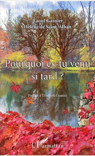 Pourquoi es-tu venu si tard ? (eBook, PDF)