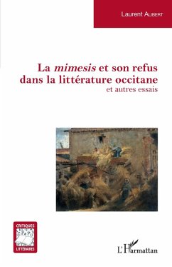 La <em>mimesis </em>et son refus dans la littérature occitane (eBook, PDF) - Alibert