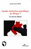 Quelle recherche scientifique en Afrique ? (eBook, PDF)