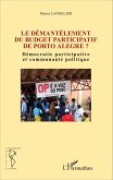 Le démantèlement du budget participatif de Porto Alegre ? (eBook, PDF)