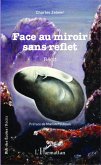 Face au miroir sans reflet (eBook, PDF)