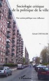 Sociologie critique de la politique de la ville (eBook, ePUB)