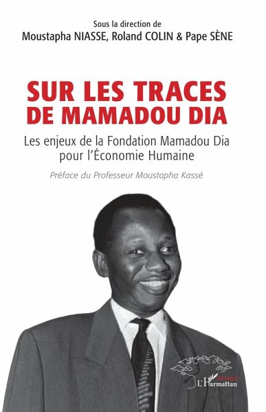 Sur les traces de Mamadou Dia (eBook, PDF) Sur les traces de Mamadou Dia (eBook, PDF)