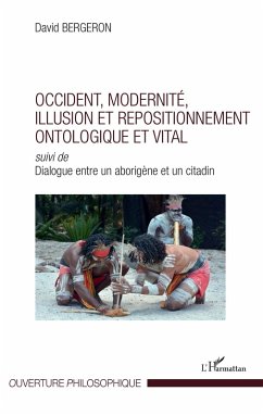 Cover Occident, modernité, illusion et repositionnement ontologique et vital (eBook, PDF)