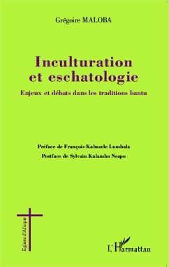 Inculturation et eschatologie (eBook, PDF) - Maloba
