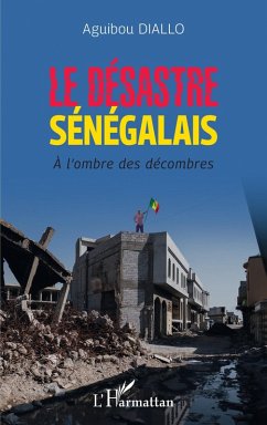Cover Le désastre sénégalais (eBook, PDF)