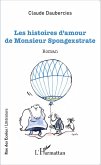 Les histoires d'amour de Monsieur Spongexstrate (eBook, PDF)