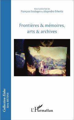 Cover Frontières & mémoires, arts & archives (eBook, PDF)