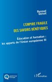 L'empire fragile des savoirs bénéfiques (eBook, PDF)