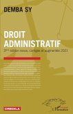 Droit administratif. 3ème édition revue, corrigée et augmentée 2021 (eBook, PDF) Droit administratif. 3ème édition revue, corrigée et augmentée 2021 (eBook, PDF)