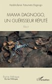 Mama Dagnogo, un guérisseur réputé (eBook, PDF)