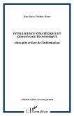 INTELLIGENCE STRATÉGIQUE ET ESPIONNAGE ÉCONOMIQUE (eBook, PDF)