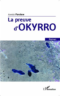 La preuve d'Okyrro (eBook, PDF) - Forshew