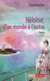 Héloïse, d'un monde à l'autre (eBook, PDF)