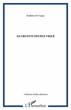 Cover LE CRI D'UN PEUPLE VIOLÉ (eBook, PDF)