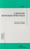 La négociation des politiques contractuelles (eBook, PDF)