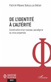 De l'identité à l'altérité (eBook, PDF)