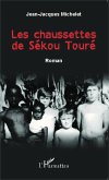 Les chaussettes de Sékou Touré (eBook, PDF)