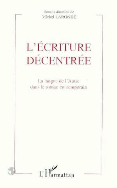L'écriture décentrée (eBook, PDF) L'écriture décentrée (eBook, PDF)