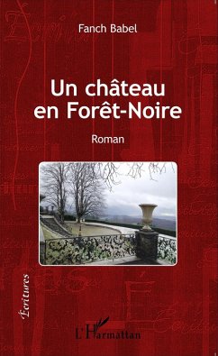 Un château en Forêt-Noire (eBook, PDF) Cover Un château en Forêt-Noire (eBook, PDF)