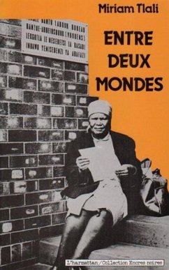 Entre deux mondes (eBook, ePUB) - Tlali