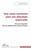 Une caisse commune pour une allocation universelle (eBook, ePUB)