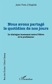 Nous avons partagé le quotidien de nos jours (eBook, PDF)