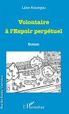 Volontaire à l'Espoir perpétuel (eBook, PDF)