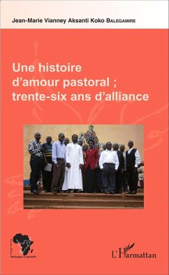 Cover Une histoire d'amour pastoral ; trente-six ans d'alliance (eBook, PDF)