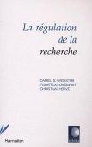 La régulation de la recherche (eBook, PDF)