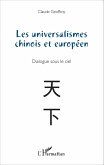 Les universalismes chinois et européen (eBook, PDF) Les universalismes chinois et européen (eBook, PDF)