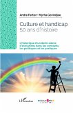 Culture et handicap. 50 ans d'histoire (eBook, ePUB)