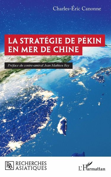 La stratégie de Pékin en mer de Chine (eBook, ePUB)