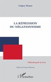 La répression du négationnisme (eBook, ePUB)