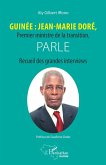 Guinée : Jean-Marie Doré, Premier ministre de la transition, parle (eBook, PDF) Guinée : Jean-Marie Doré, Premier ministre de la transition, parle (eBook, PDF)