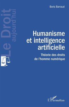 Humanisme et intelligence artificielle (eBook, ePUB) - Barraud