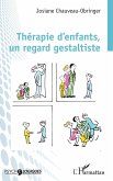 Thérapie d'enfants, un regard gestaltiste (eBook, ePUB)