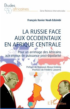 Cover La Russie face aux occidentaux en Afrique centrale (eBook, ePUB)