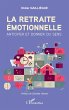 La retraite émotionnelle (eBook, ePUB) - Bild 1