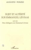 Sujet et altérité sur Emmanuel Levinas (eBook, PDF)